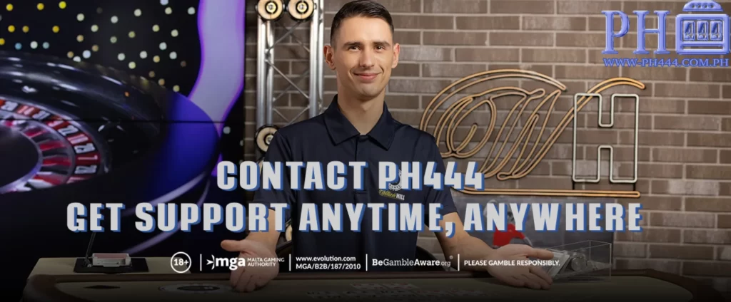 Contact PH444 Get Support Anytime, Anywhere